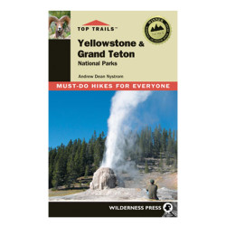 Top Trails Yellowstone/tetons