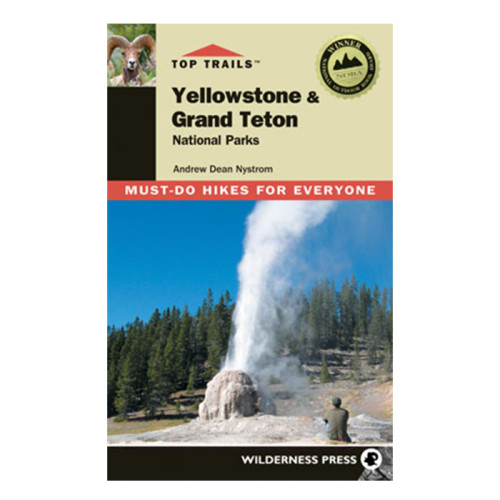 Top Trails Yellowstone/tetons Top Trails Yellowstone/tetons