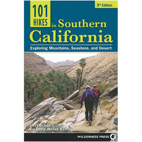 101 Hikes Southern Ca, 3rd Ed