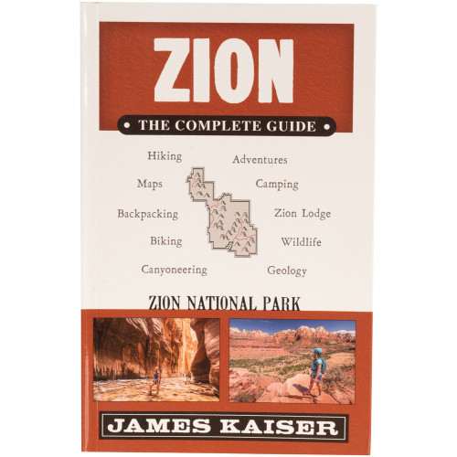 Zion: The Complete Guide