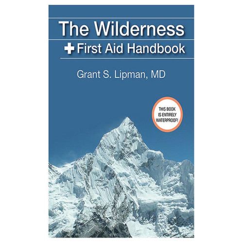 The Wilderness First Aid Hndbk The Wilderness First Aid Hndbk