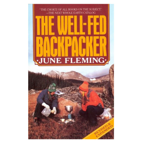 The Well-fed Backpacker The Well-fed Backpacker