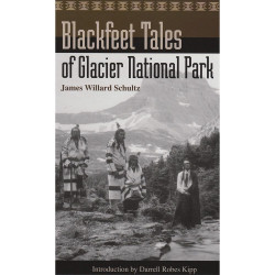 Blackfeet Tales Of Glacier Np