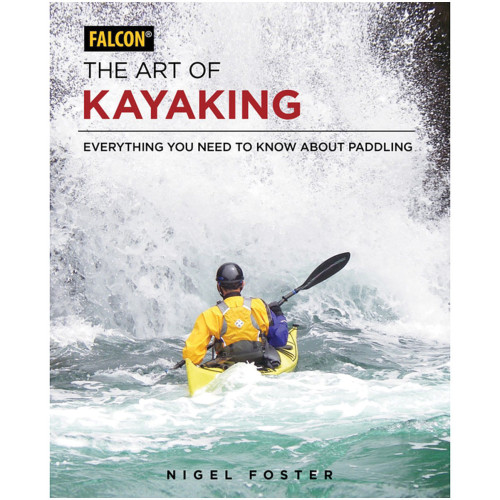 The Art Of Kayaking
