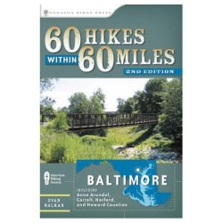 60 Hikes W/in 60 Mi: Baltimore