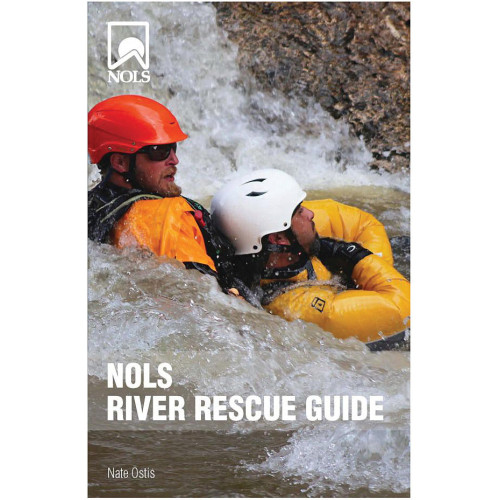 Nols River Rescue Guide