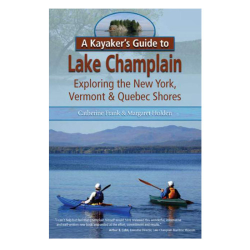 Kayakers Guide Lake Champlain Kayakers Guide Lake Champlain