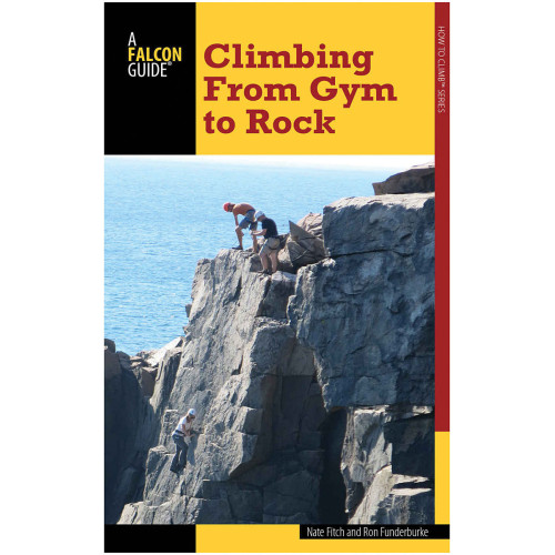 Climbing: Gym To Rock